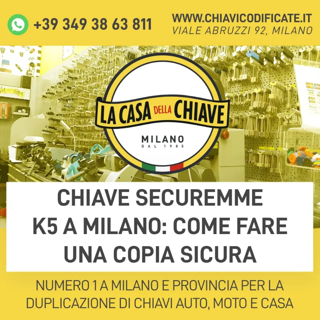 Chiave Securemme K5 a Milano: come fare una copia sicura