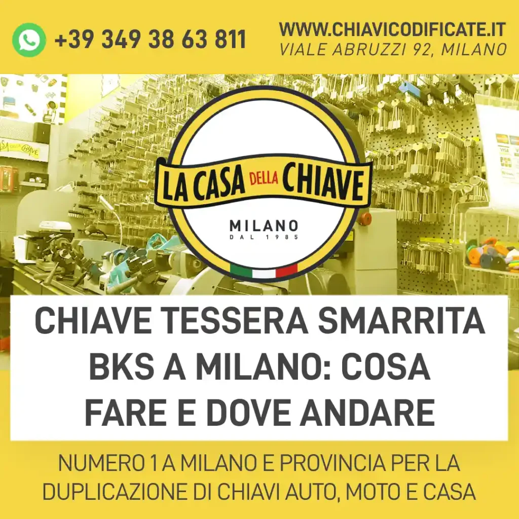 Chiave Tessera smarrita BKS a Milano: cosa fare e dove andare