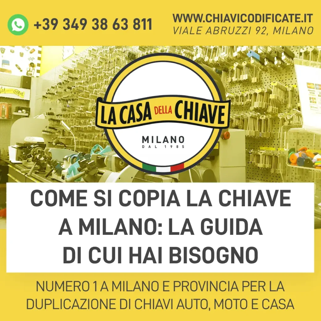 Come si copia la chiave a Milano: la guida di cui hai bisogno