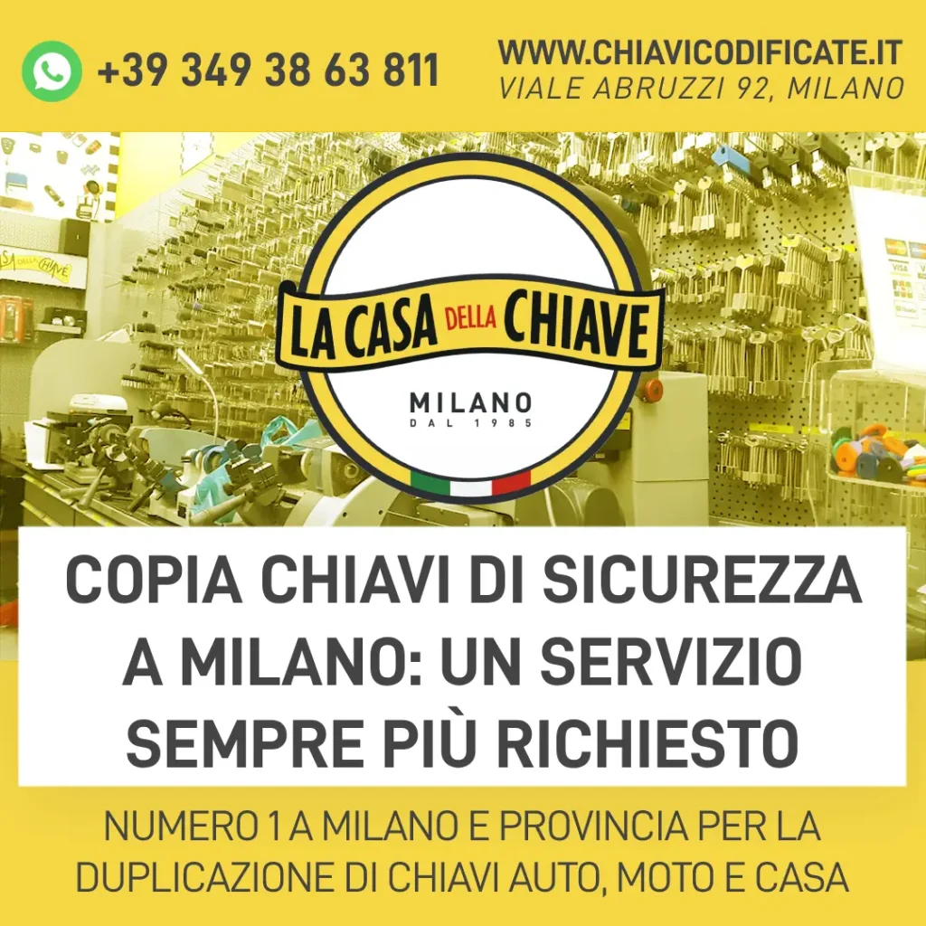 Copia chiavi di sicurezza a Milano: un servizio sempre più richiesto