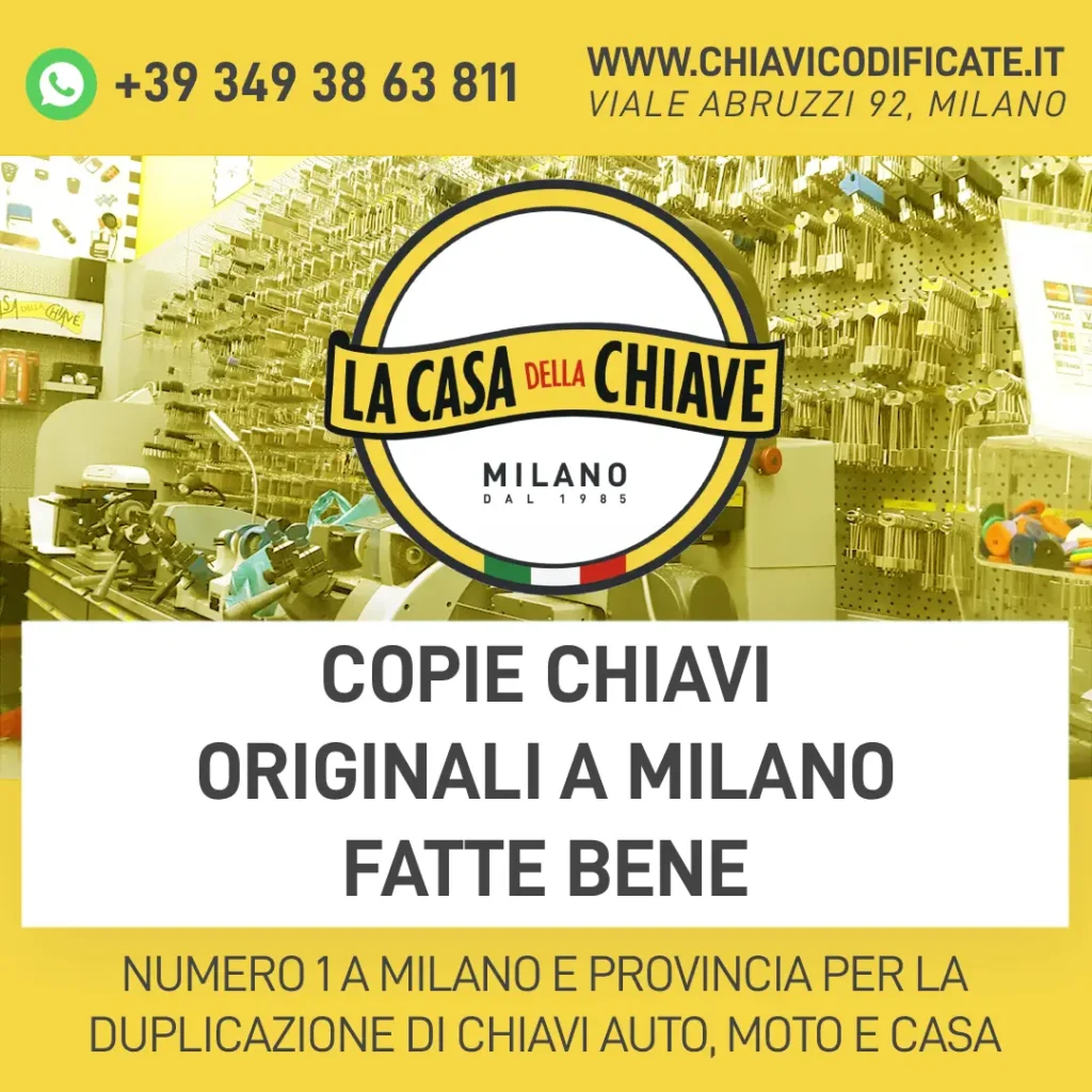 Copie chiavi originali a Milano fatte bene