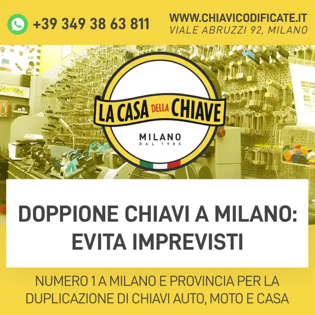 Doppione chiavi a Milano: evita imprevisti