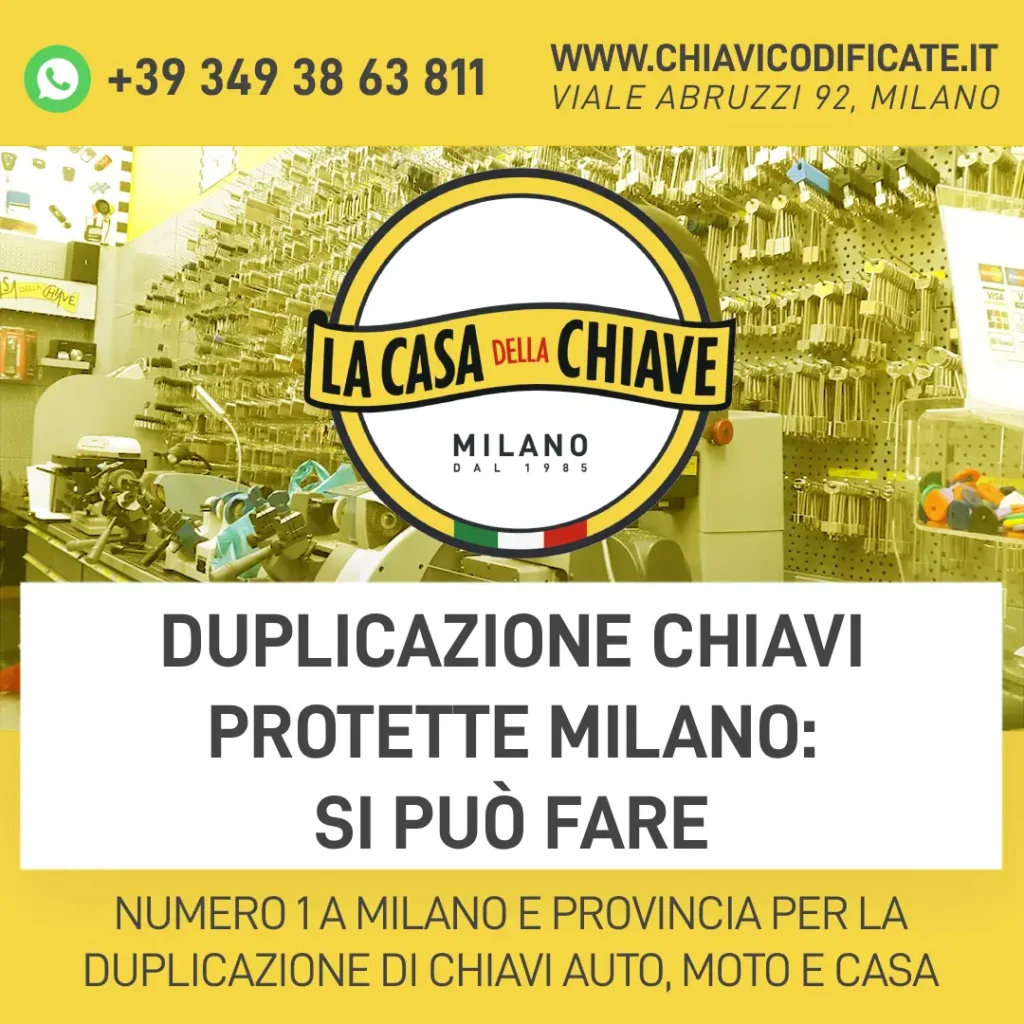 Duplicazione chiavi protette Milano: si può fare
