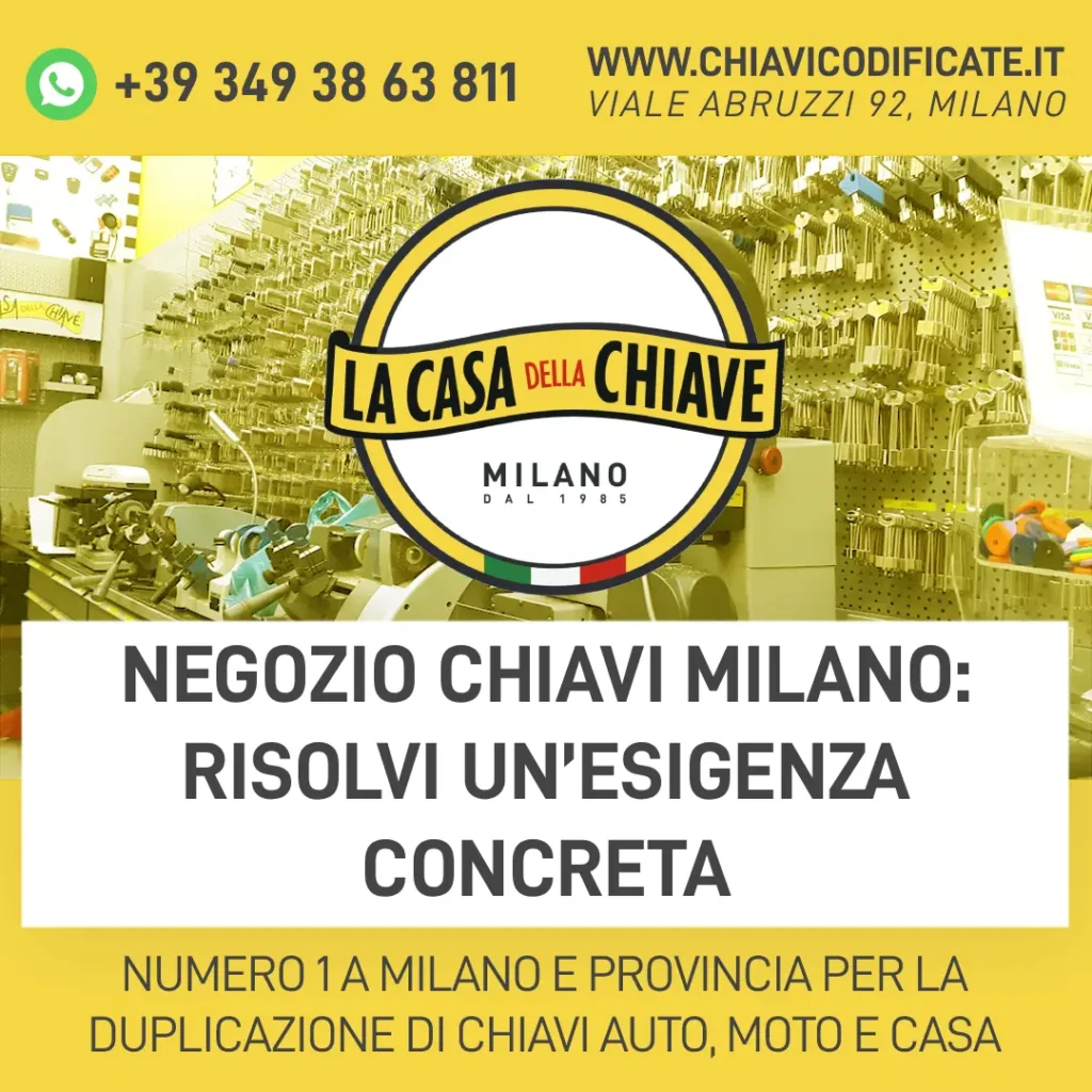 Negozio chiavi Milano: risolvi un’esigenza concreta