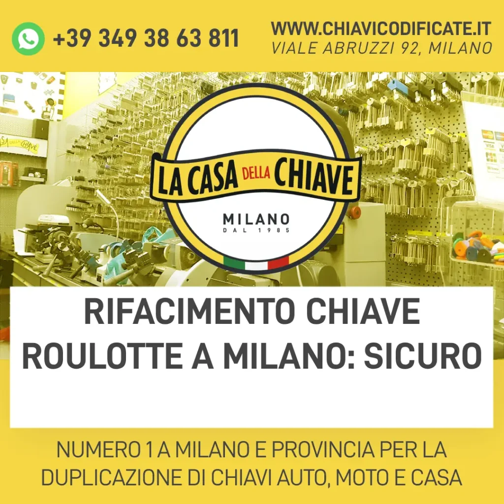 Rifacimento chiave Roulotte a Milano: sicuro