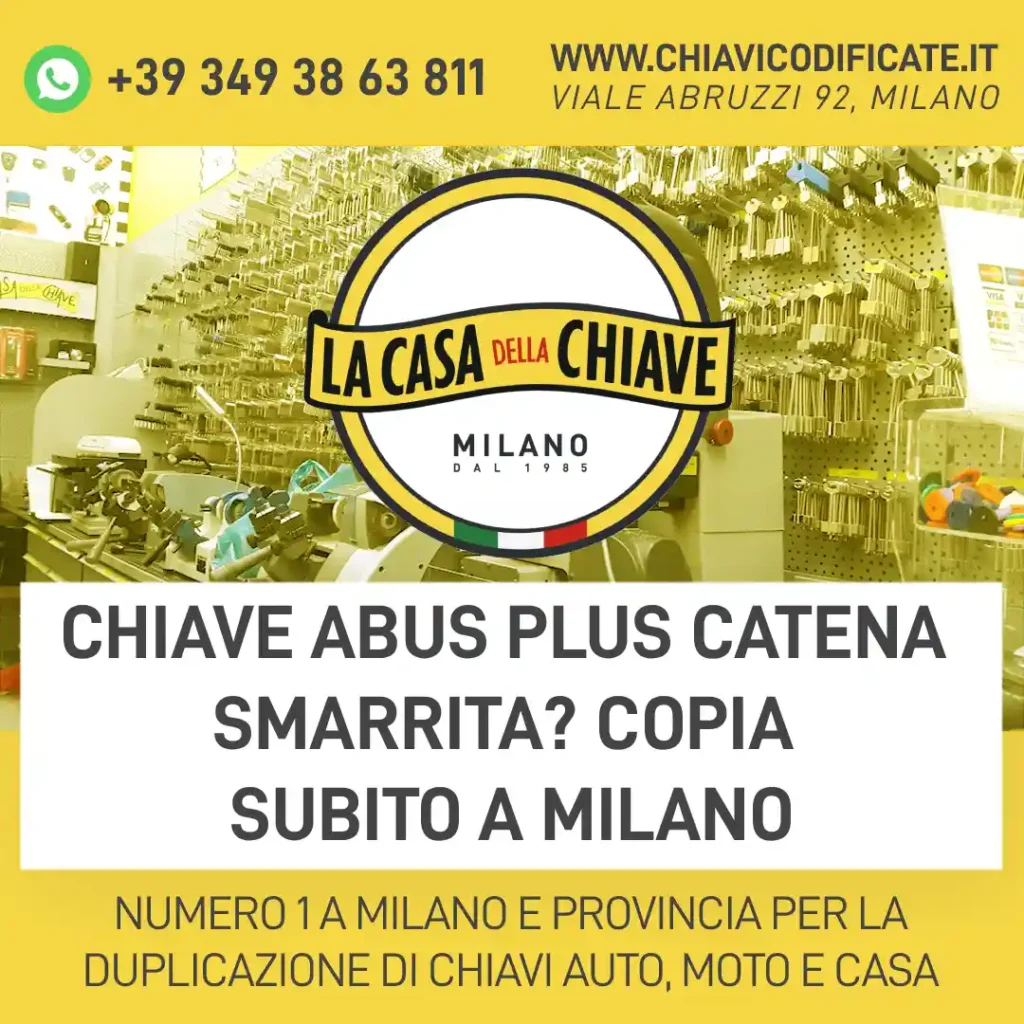 Chiave ABUS Plus Catena Smarrita? Copia Subito a Milano