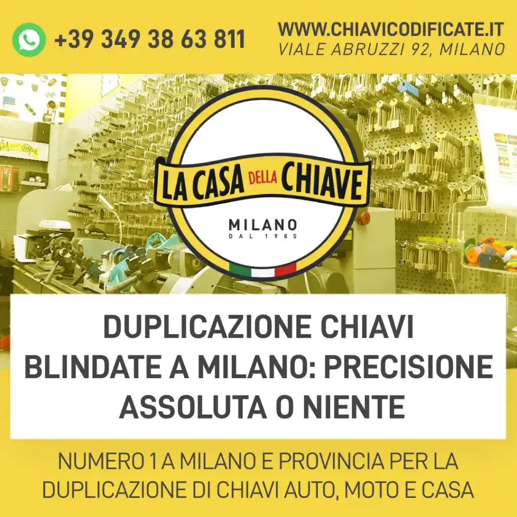 Duplicazione Chiavi Blindate a Milano: Precisione Assoluta o Niente
