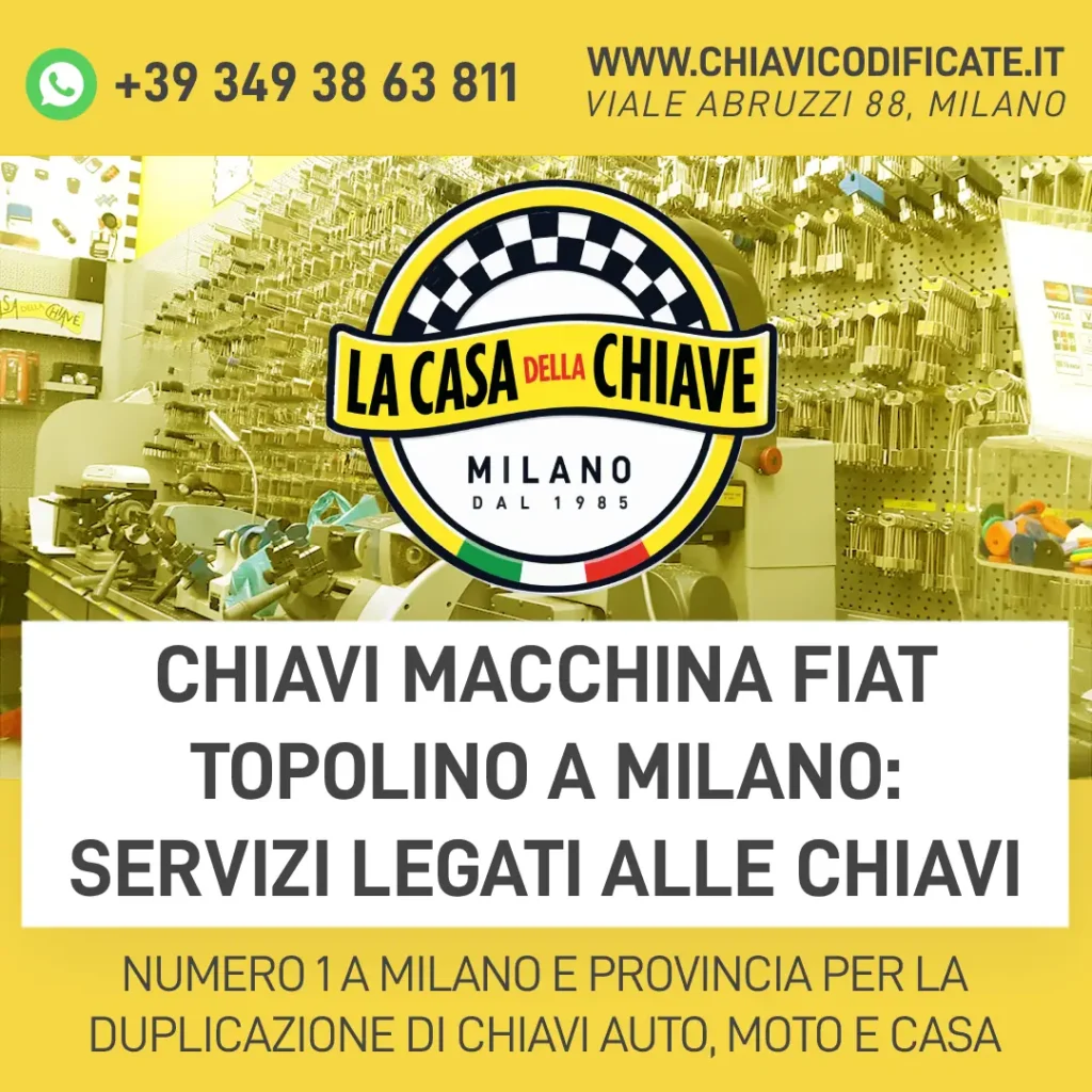 Chiavi macchina Fiat Topolino a Milano: servizi legati alle chiavi