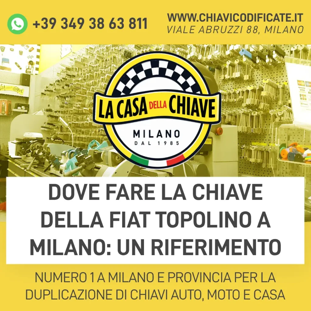 Dove fare la chiave della Fiat Topolino a Milano: un riferimento