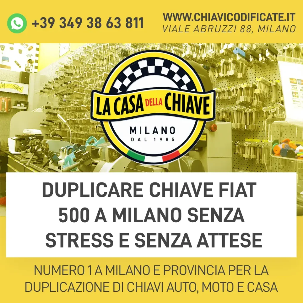 Duplicare Chiave Fiat 500 a Milano Senza Stress e Senza Attese