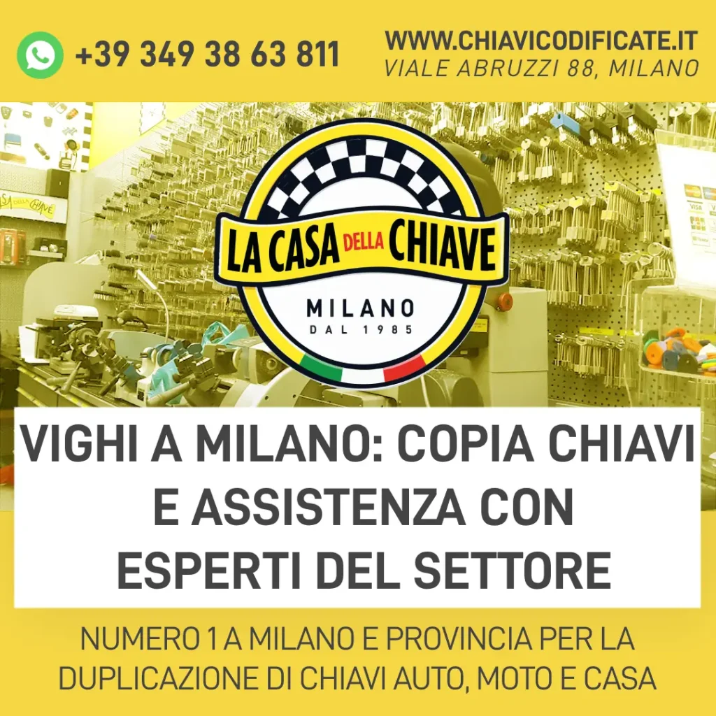 Vighi a Milano: Copia Chiavi e Assistenza con Esperti del Settore