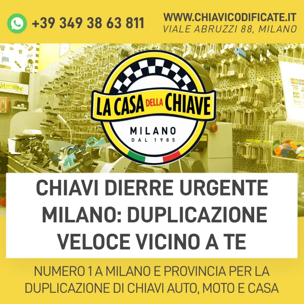 Chiavi Dierre Urgente Milano: Duplicazione Veloce Vicino a te