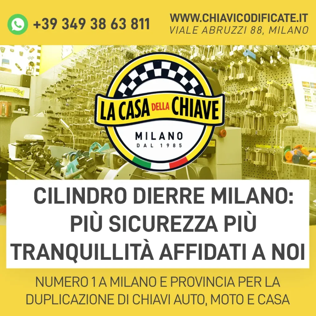 Cilindro Dierre Milano: Più Sicurezza Più Tranquillità Affidati a Noi