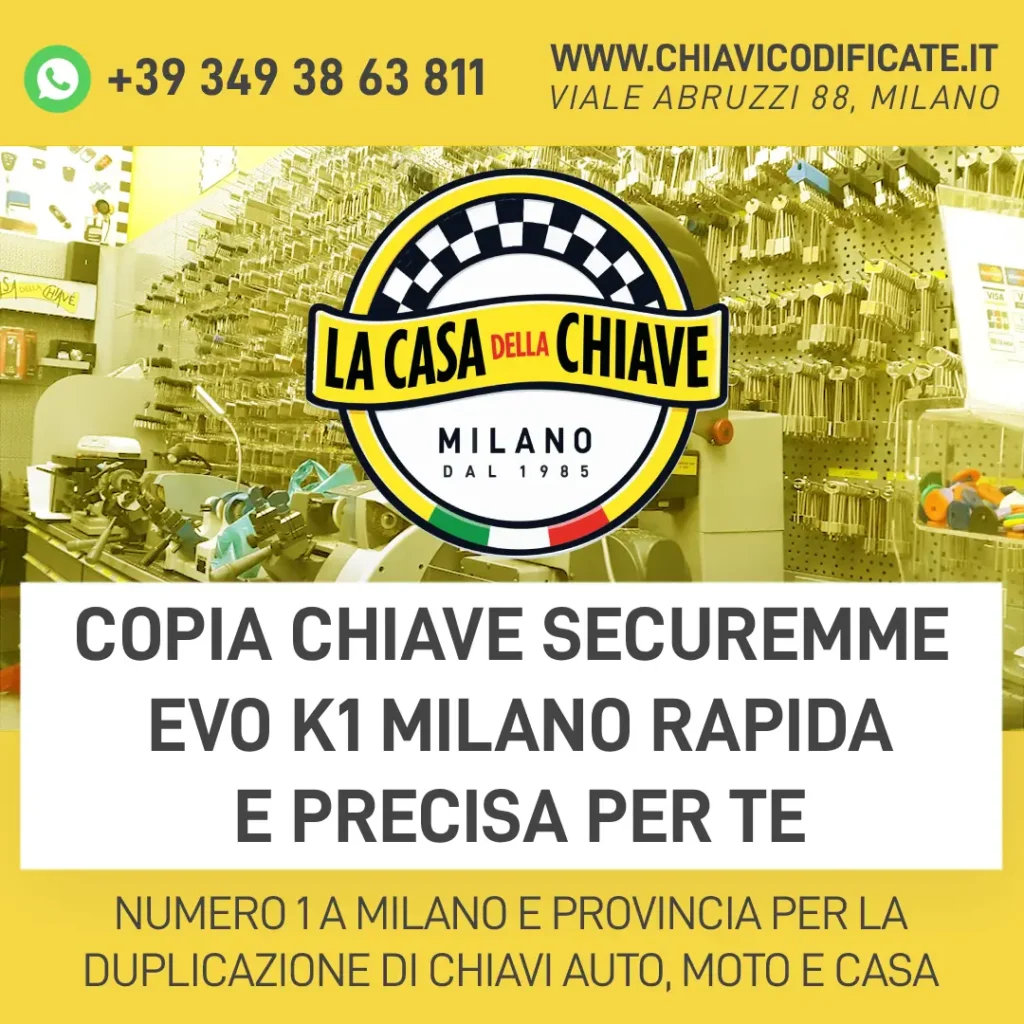 Copia Chiave Securemme EVO K1 Milano Rapida e Precisa per te