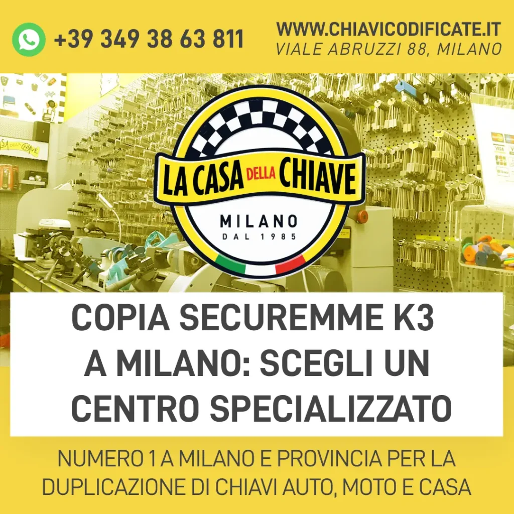 Copia Securemme K3 a Milano: scegli un centro specializzato