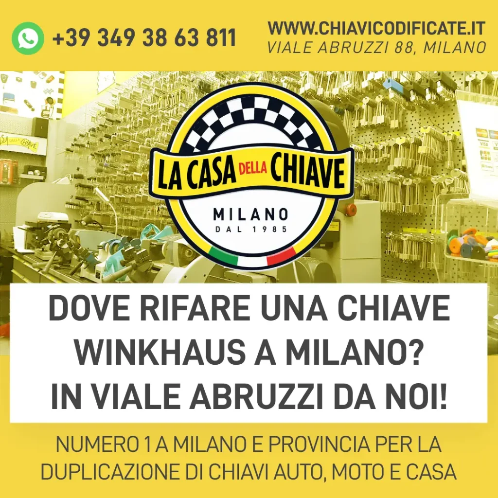 Dove rifare una chiave Winkhaus a Milano? In Viale Abruzzi da noi!