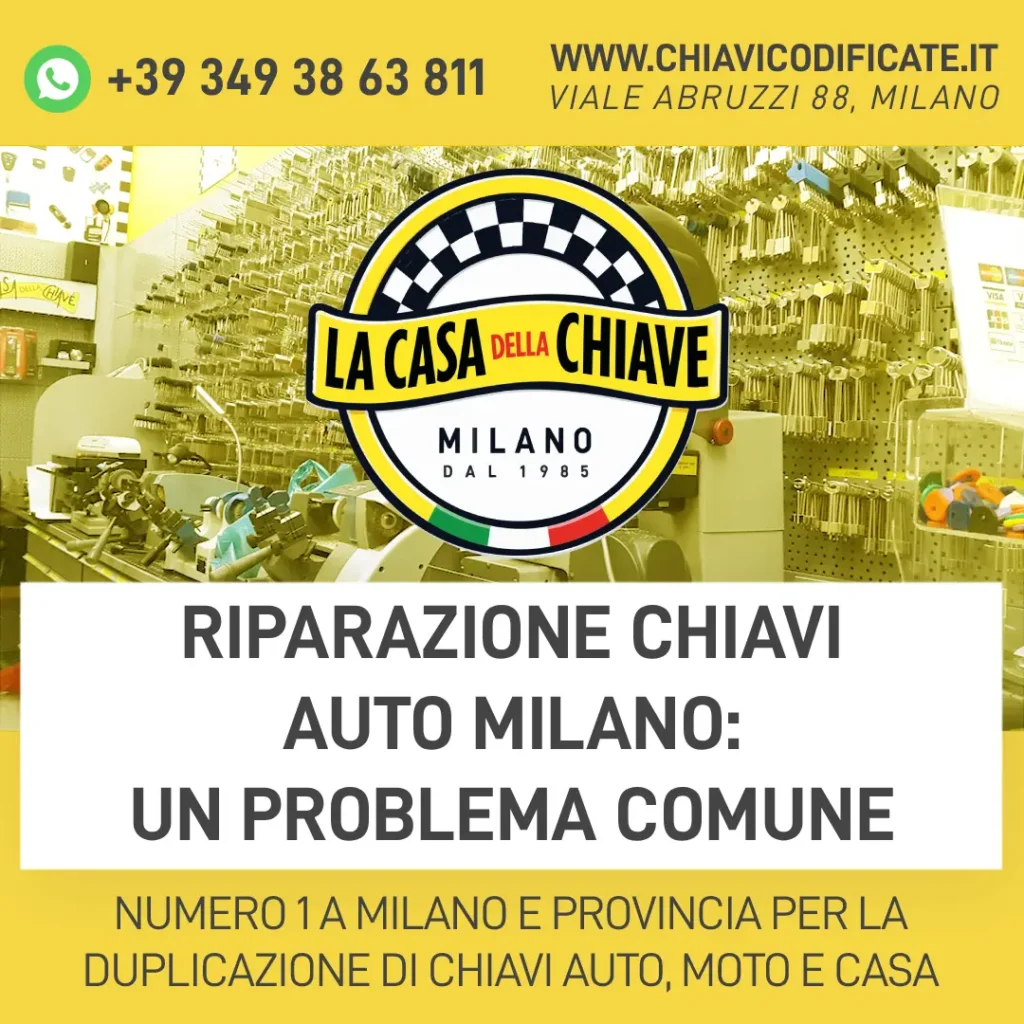 Riparazione chiavi auto Milano: un problema comune