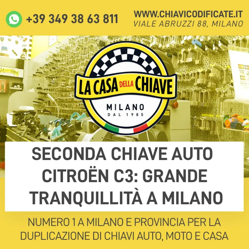 Seconda Chiave Auto Citroën C3: Grande Tranquillità a Milano