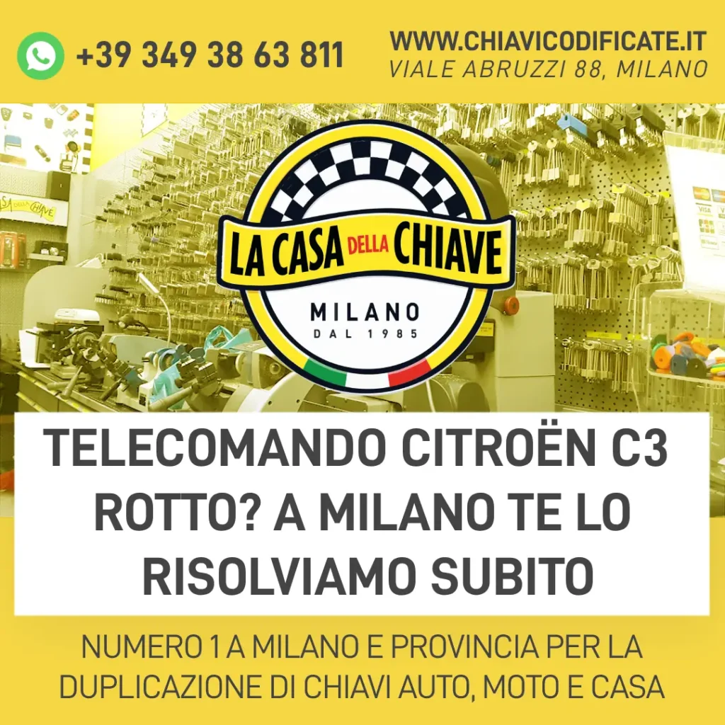 Telecomando Citroën C3 Rotto? A Milano Te lo Risolviamo Subito