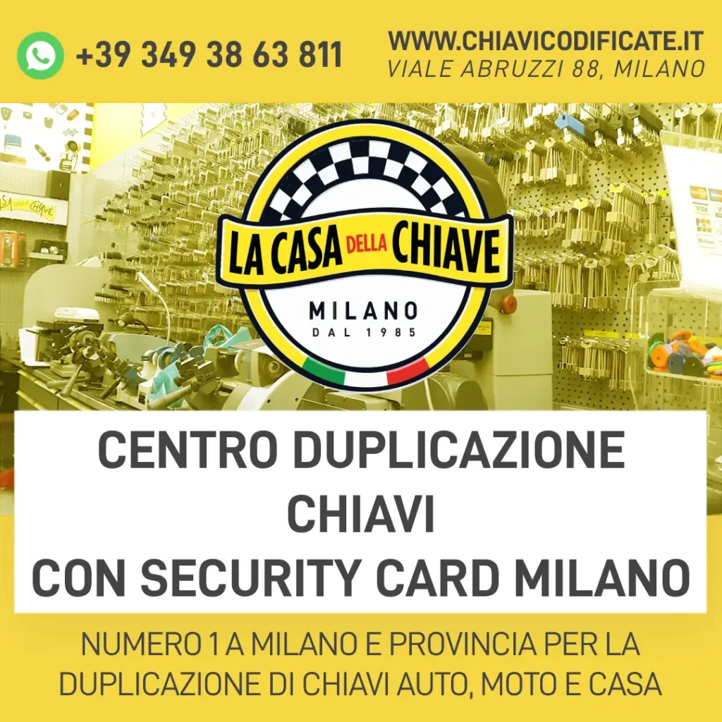 Centro duplicazione chiavi con security card Milano