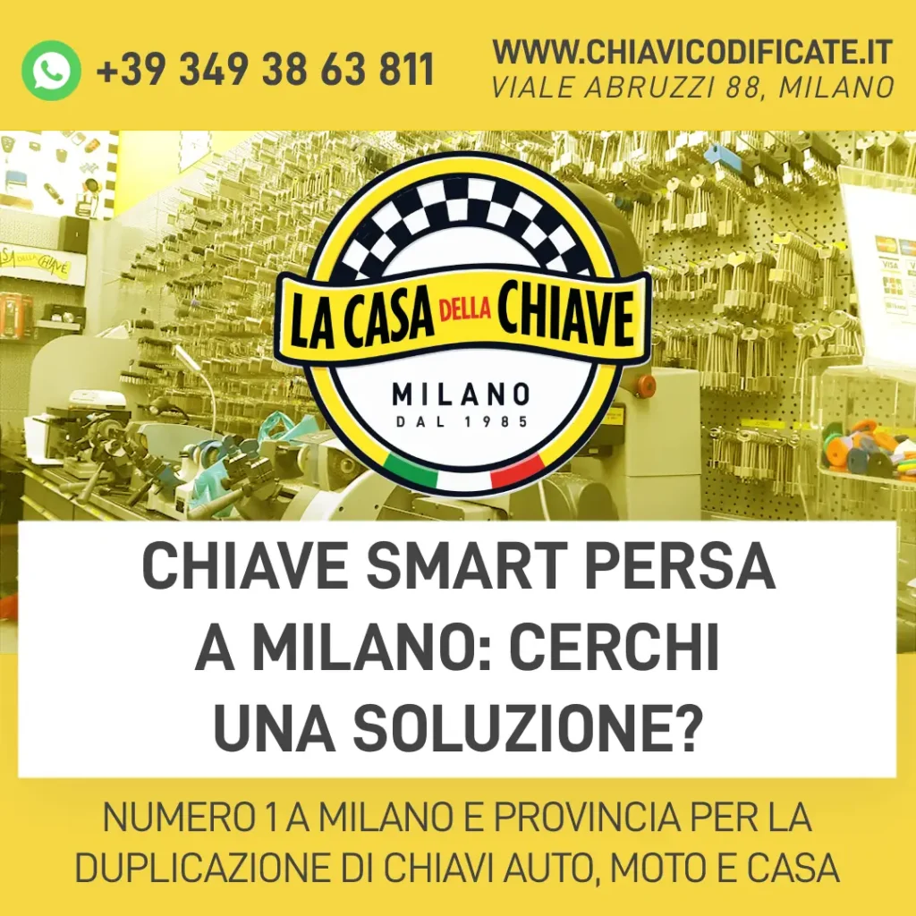 Chiave Smart persa a Milano: cerchi una soluzione?