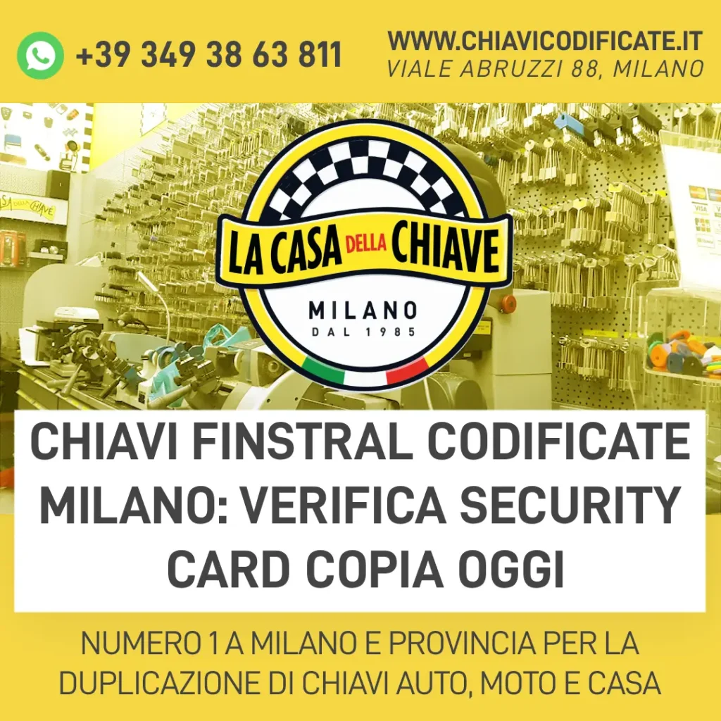 Chiavi Finstral Codificate Milano: Verifica Security Card Copia Oggi
