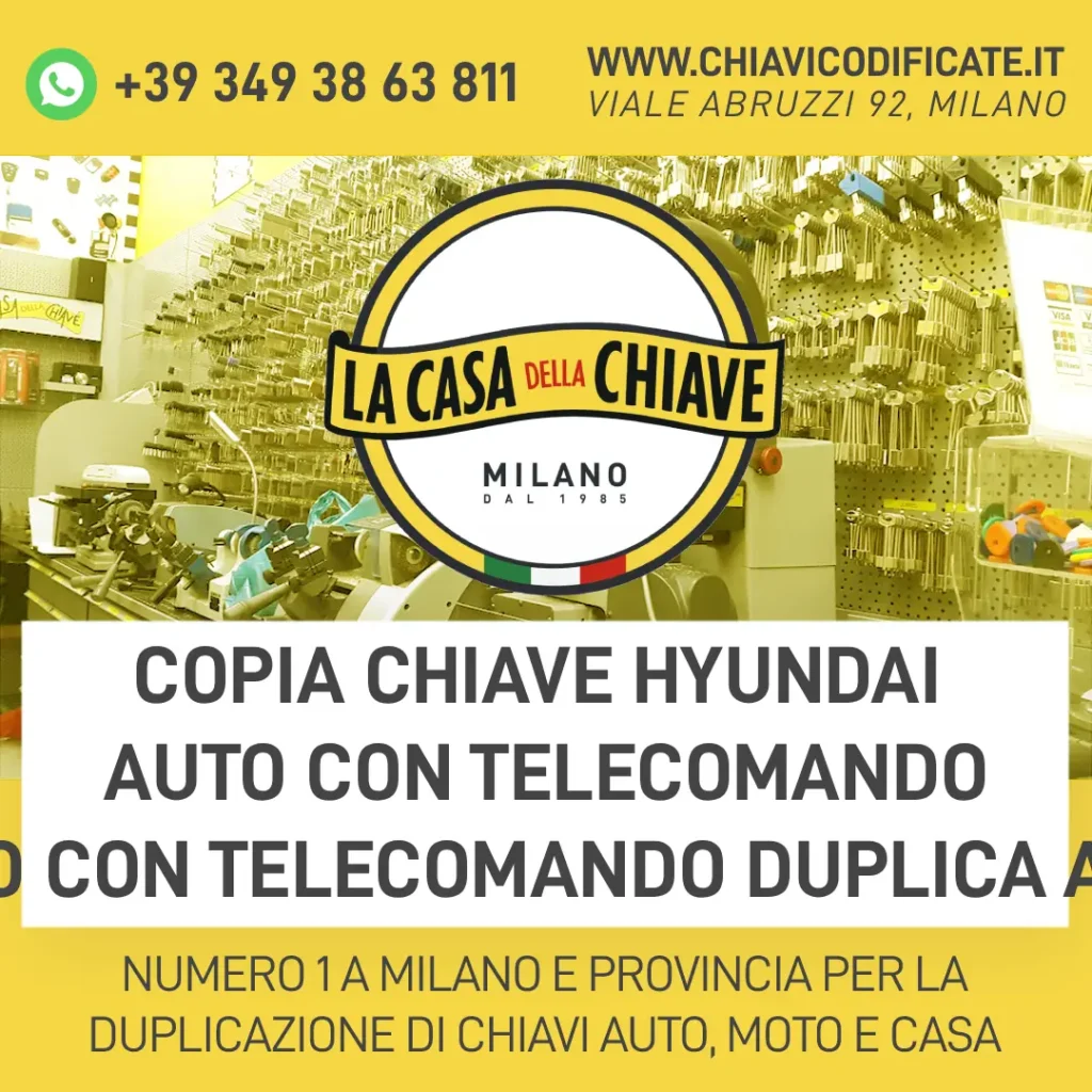 Copia Chiave Hyundai Auto con Telecomando Duplica a Milano