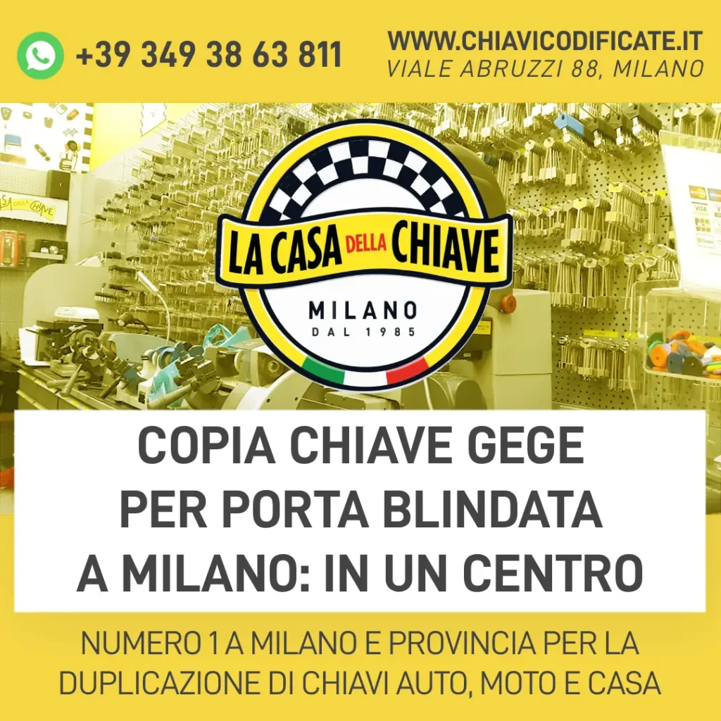 Copia chiave GeGe per porta blindata a Milano: in un centro