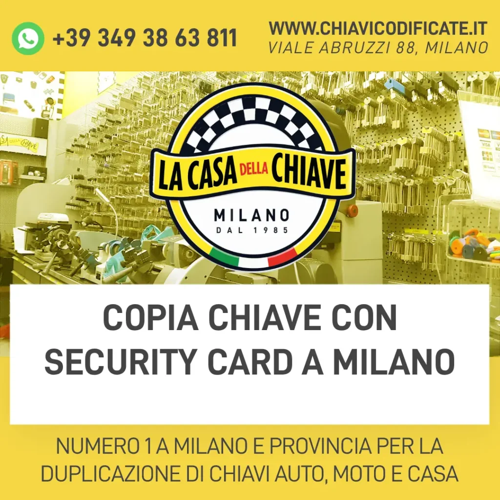Copia chiave con security card a Milano