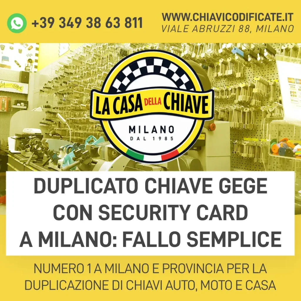 Duplicato chiave GeGe con security card a Milano: fallo semplice