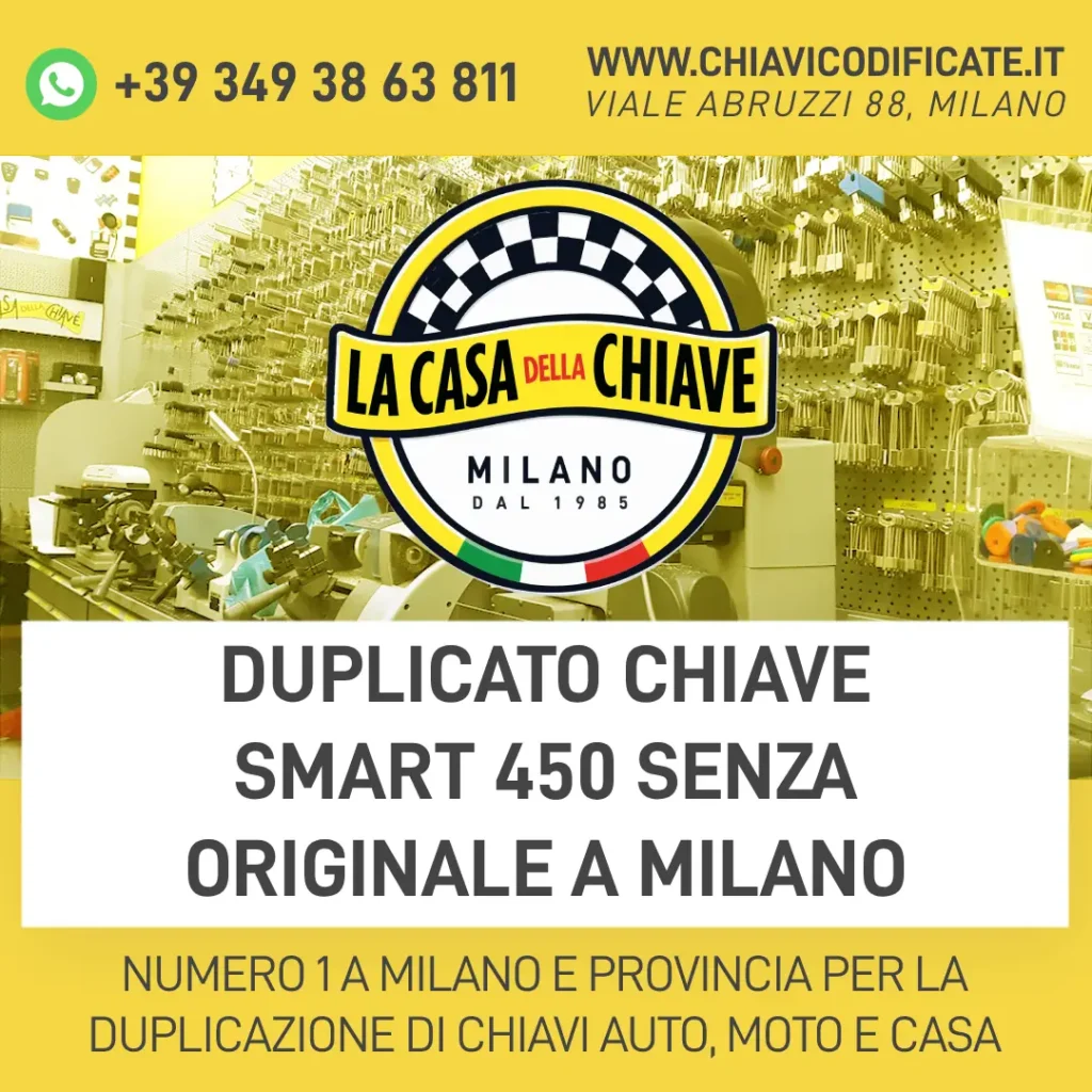 Duplicato chiave Smart 450 senza originale a Milano