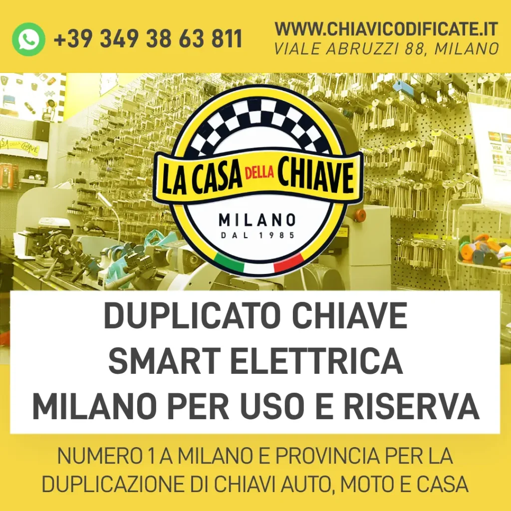 Duplicato chiave Smart elettrica Milano per uso e riserva