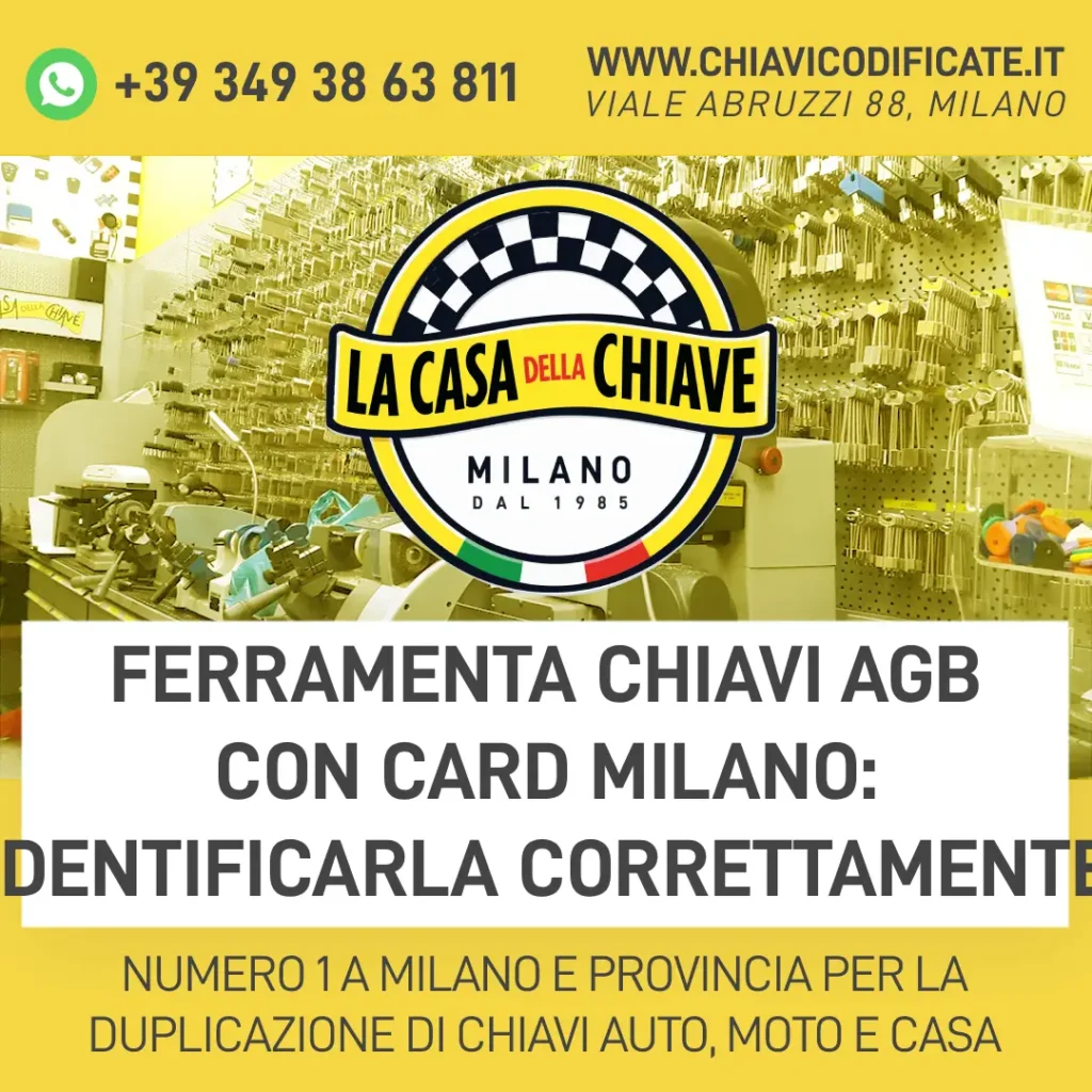 Ferramenta chiavi AGB con card Milano: identificarla correttamente