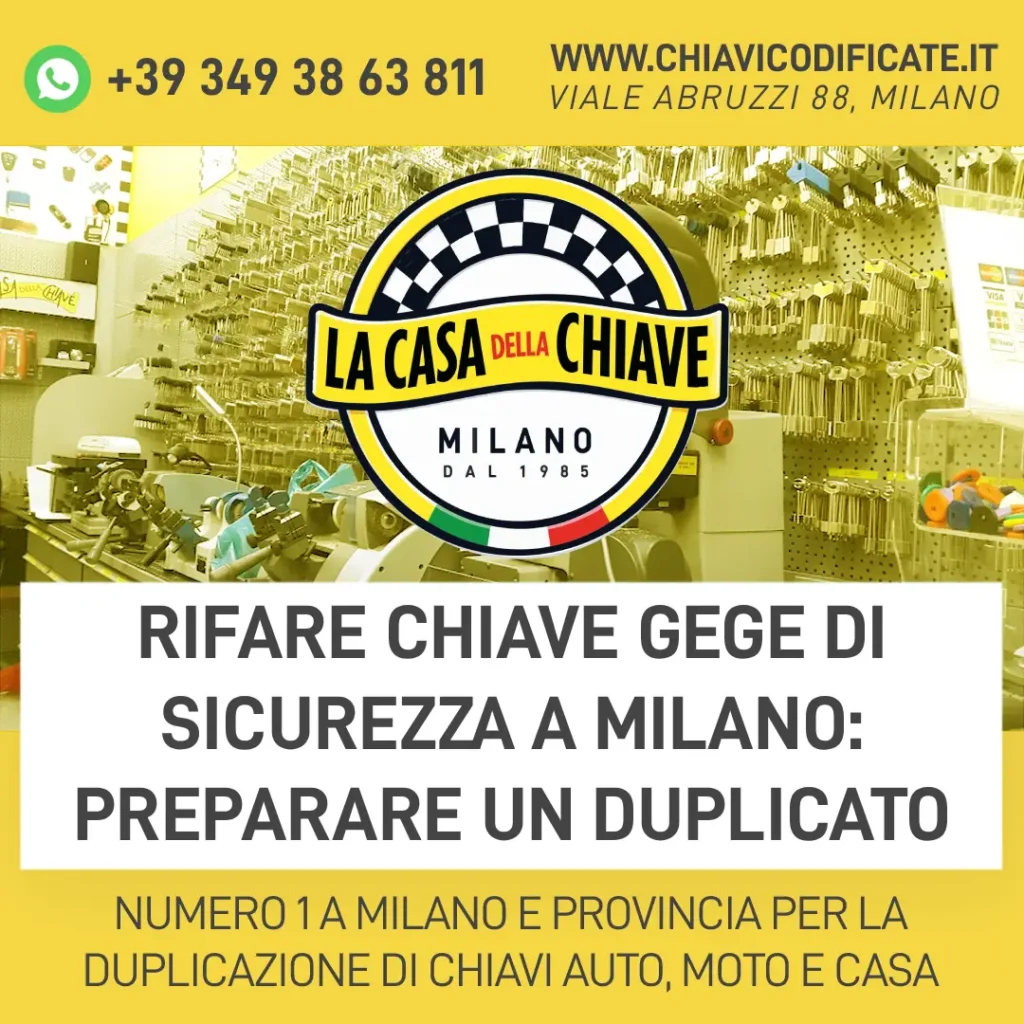 Rifare chiave GeGe di sicurezza a Milano: preparare un duplicato