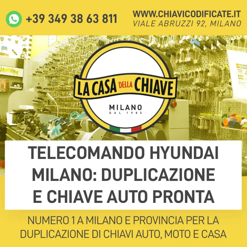 Telecomando Hyundai Milano: Duplicazione e Chiave Auto Pronta
