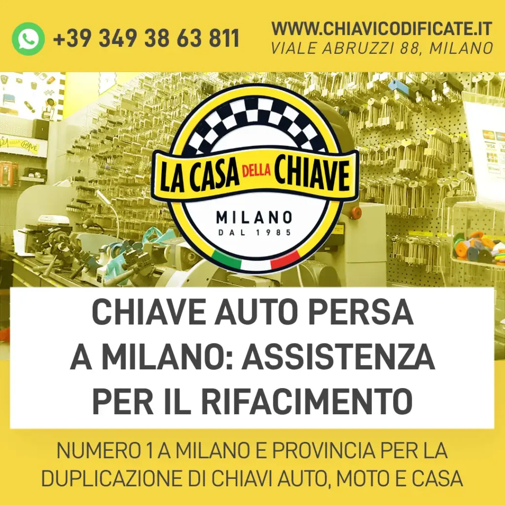 Chiave auto persa a Milano: assistenza per il rifacimento