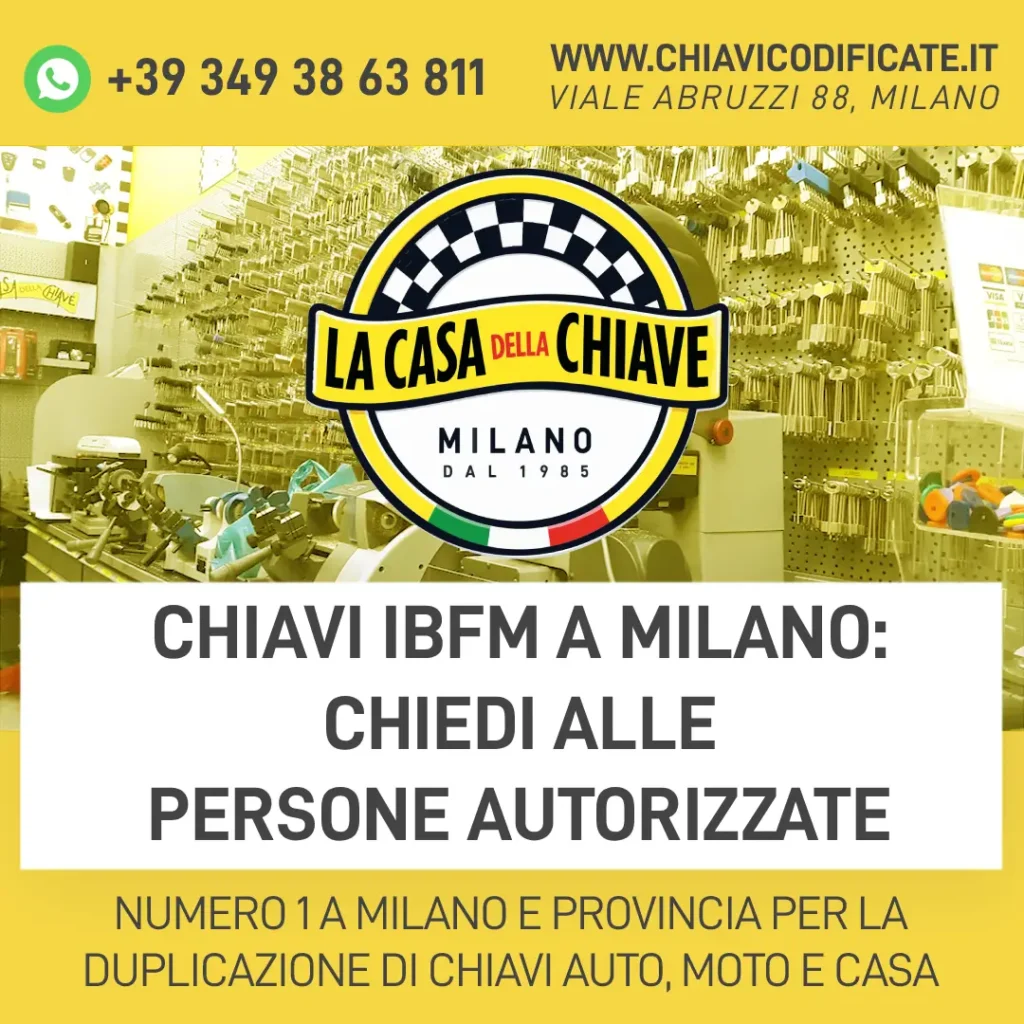 Chiavi IBFM a Milano: chiedi alle persone autorizzate