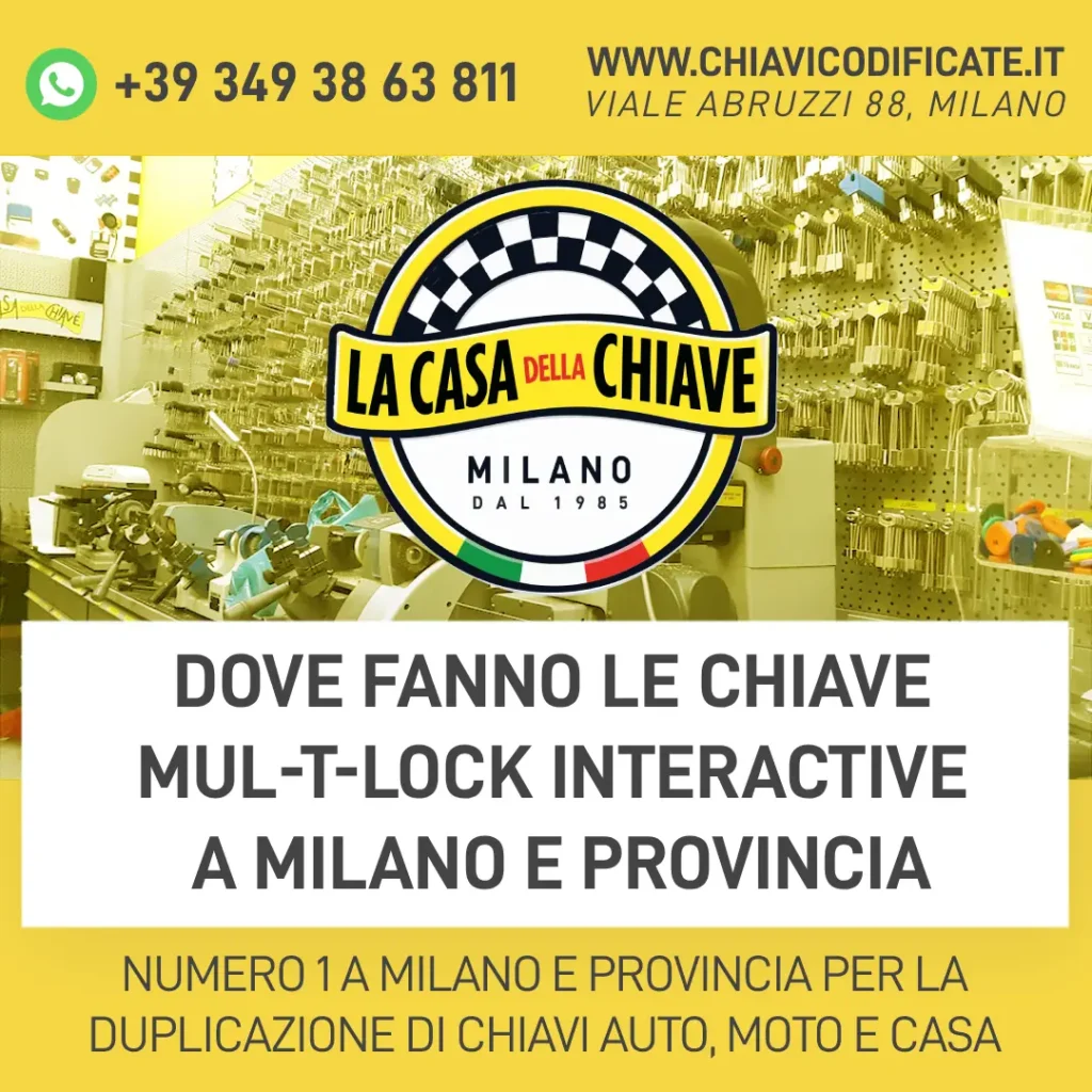 Dove Fanno le Chiave Mul-t-Lock Interactive a Milano e Provincia