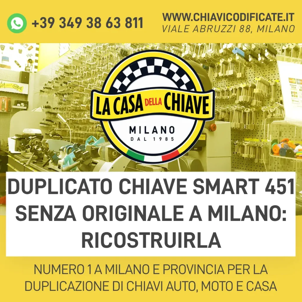 Duplicato chiave Smart 451 senza originale a Milano: ricostruirla