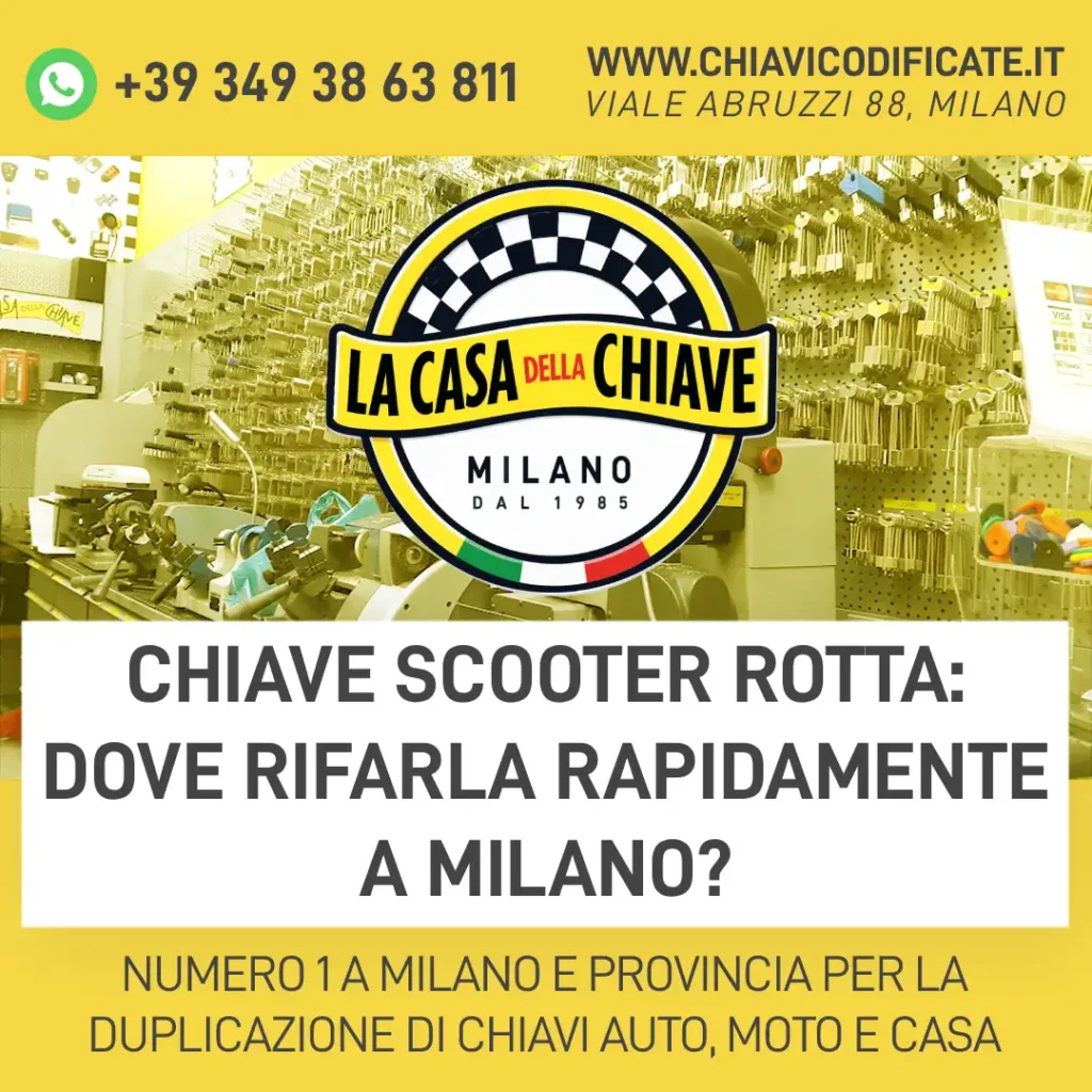 Chiave scooter rotta: dove rifarla rapidamente a Milano?