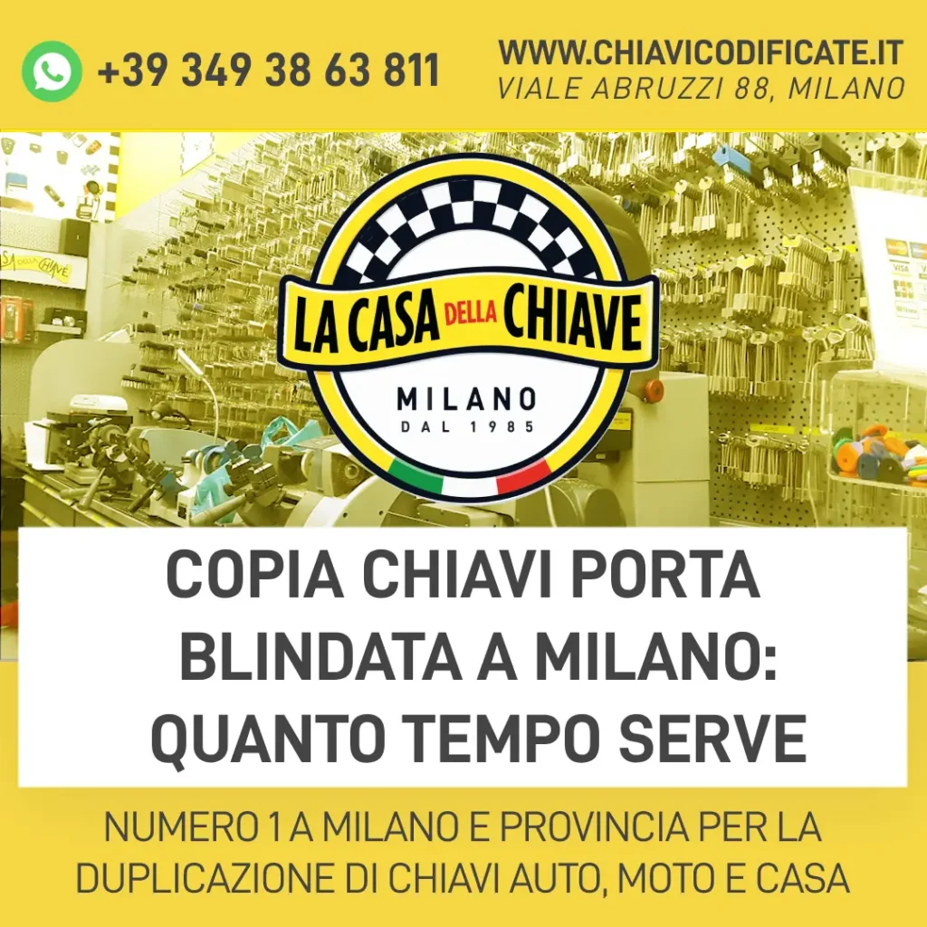 Copia chiavi porta blindata: quanto tempo serve