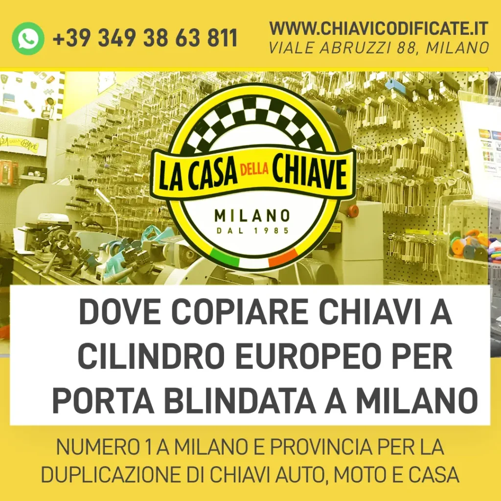 Dove copiare chiavi a cilindro europeo per porta blindata a Milano