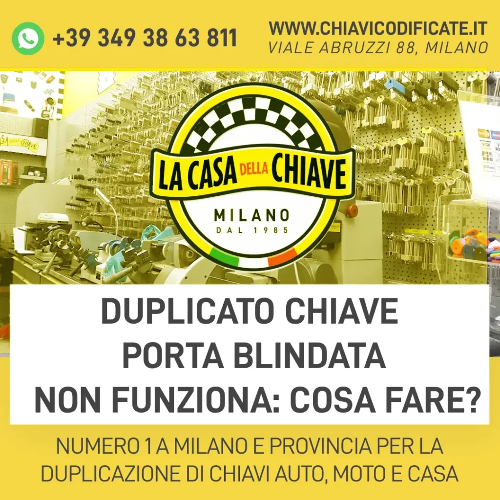 Duplicato chiave porta blindata non funziona: cosa fare?