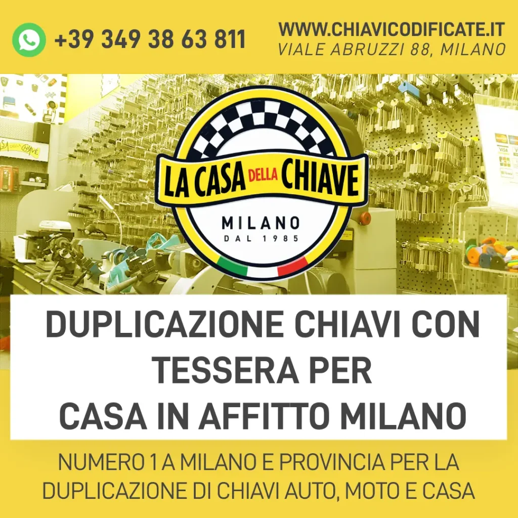 Duplicazione chiavi con tessera per casa in affitto Milano