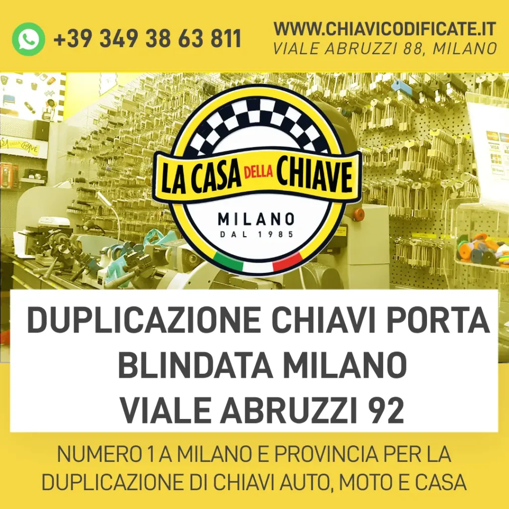 Duplicazione chiavi porta blindata Milano viale Abruzzi 92