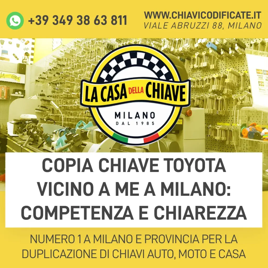 Copia chiave Toyota vicino a me a Milano: competenza e chiarezza