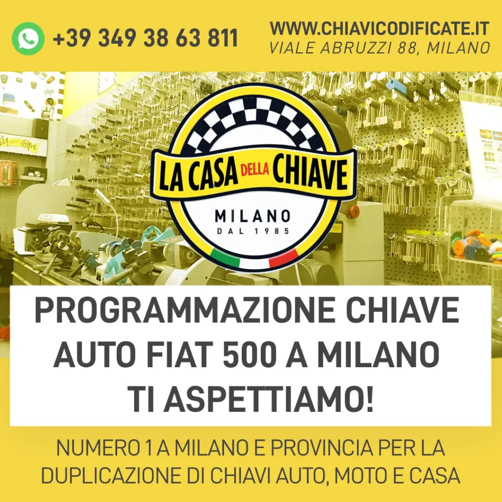 Programmazione Chiave Auto Fiat 500 a Milano ti Aspettiamo!